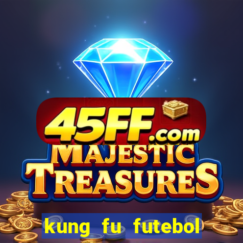 kung fu futebol clube download dublado